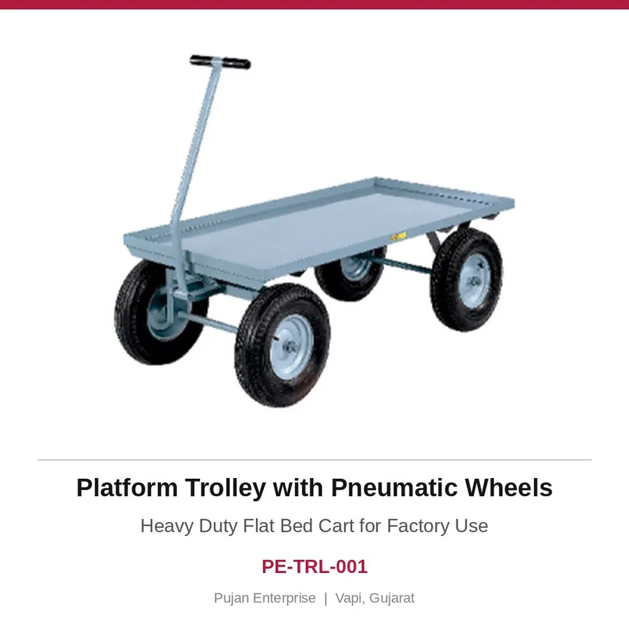 Platform Trolley with Pneumatic Wheels – Heavy Duty Flat Bed Cart for Factory Use