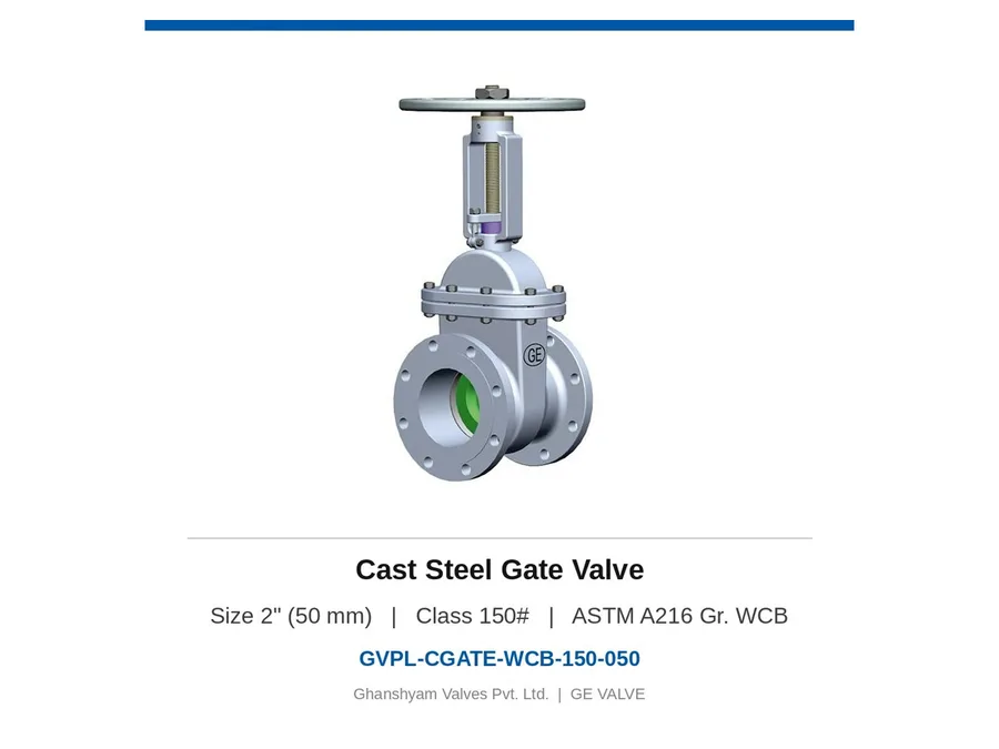 Cast Steel Gate Valve 2" (50 mm) Class 150 WCB Ghanshyam