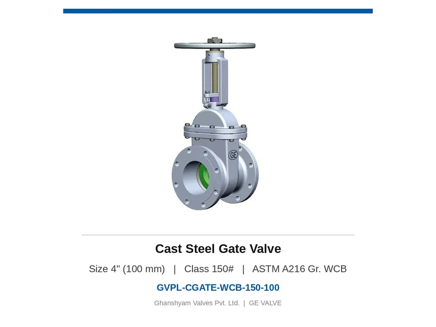 Cast Steel Gate Valve 4" (100 mm) Class 150 WCB Ghanshyam