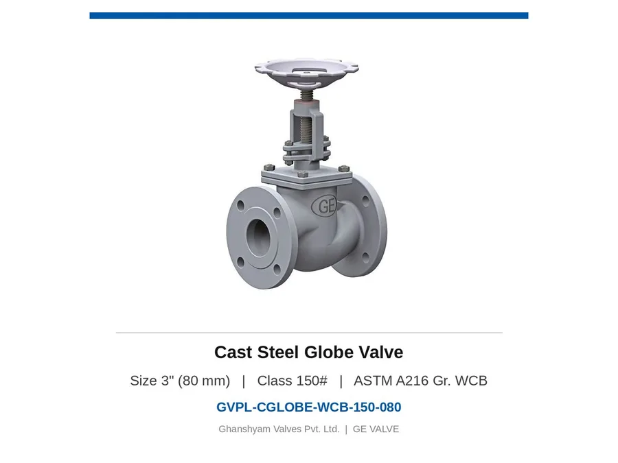 Cast Steel Globe Valve 3" (80 mm) Class 150 WCB Ghanshyam